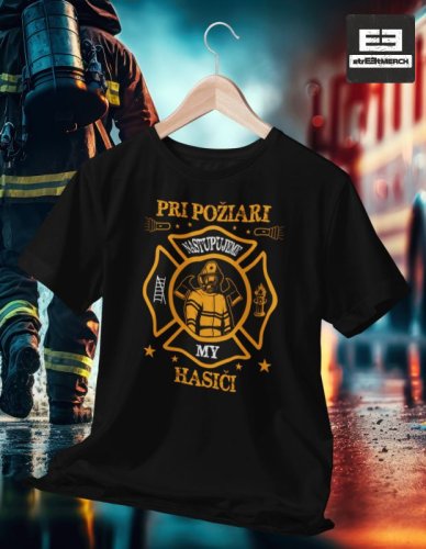 Tričko Pre HASIČA  013